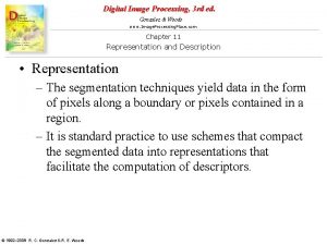 Digital Image Processing 3 rd ed Gonzalez Woods