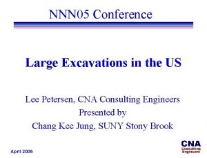 NNN 05 Conference Large Excavations in the US