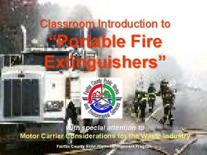 Classroom Introduction to Portable Fire Extinguishers with special