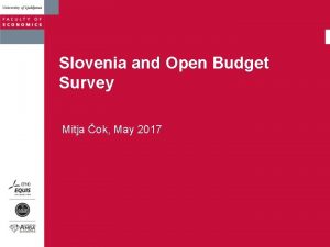 Slovenia and Open Budget Survey Mitja ok May