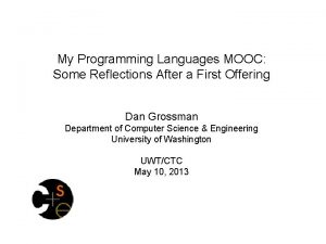 My Programming Languages MOOC Some Reflections After a