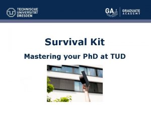Phd survival kit