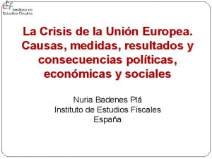 La Crisis de la Unin Europea Causas medidas