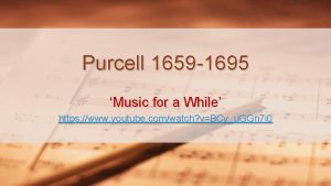 Purcell 1659 1695 Music for a While https