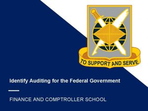 Identify Auditing for the Federal Government FINANCE AND