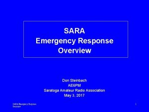 SARA Emergency Response Overview Don Steinbach AE 6