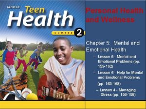 Personal Health and Wellness Chapter 5 Mental and
