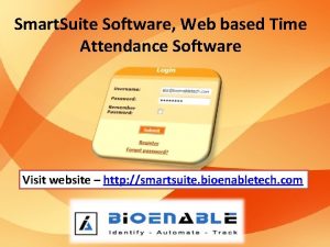 Smart Suite Software Web based Time Attendance Software