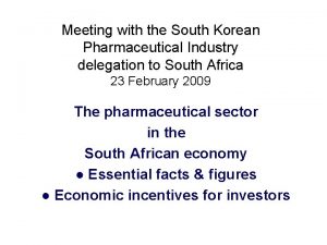 Meeting with the South Korean Pharmaceutical Industry delegation