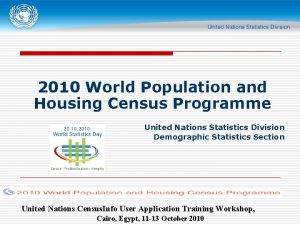 2010 World Population and Housing Census Programme United