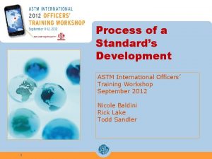 Process of a Standards Development ASTM International Officers