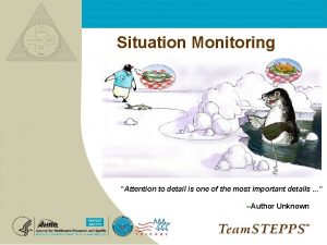 Situation monitoring examples