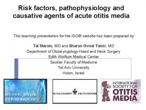 Risk factors pathophysiology and causative agents of acute