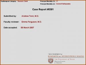 Radiological Category Thoracic Chest Principal Modality 1 CT