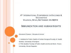 4 TH INTERNATIONAL CONFERENCE ON VACCINES VACCINATION VALENCIA