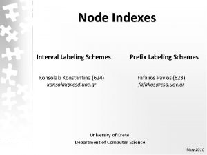 Node Indexes Interval Labeling Schemes Konsolaki Konstantina 624