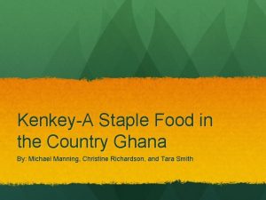 Staple food in ghana