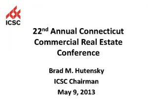 nd 22 Annual Connecticut Commercial Real Estate Conference