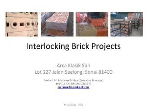 Arca bricks