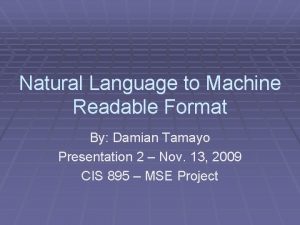 Natural Language to Machine Readable Format By Damian