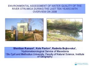 ENVIRONMENTAL ASSESSMENT OF WATER QUALITY OF THE RIVER