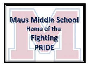 Maus middle school Maus middle school