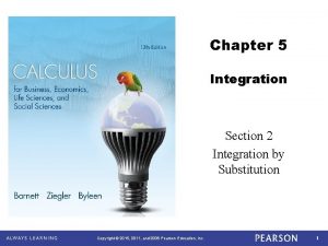 Chapter 5 Integration Section 2 Integration by Substitution