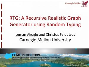 RTG A Recursive Realistic Graph Generator using Random