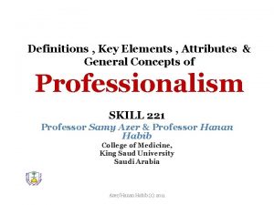 What are the 3 key elements of professionalism