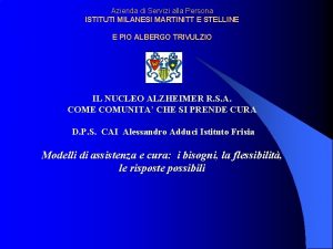 Azienda di Servizi alla Persona ISTITUTI MILANESI MARTINITT