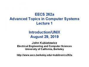 EECS 262 a Advanced Topics in Computer Systems
