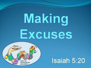 Making excuses definition