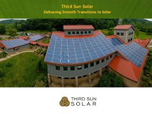 Third sun solar