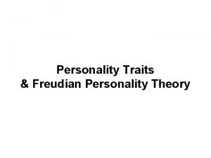 Freudian personality styles Freudian personality styles