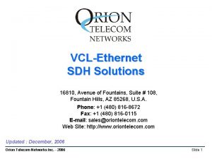 VCLEthernet SDH Solutions 16810 Avenue of Fountains Suite