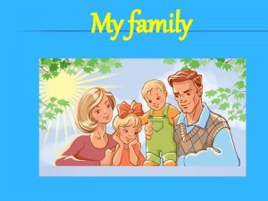 The family complete The family complete