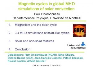 Magnetic cycles in global MHD simulations of solar