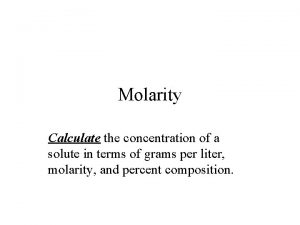 Calculate the molarity