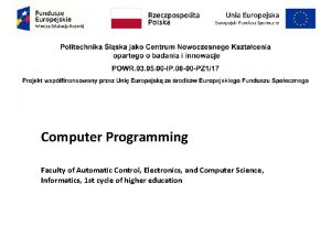 Computer Programming Faculty of Automatic Control Electronics and Computer Programming Faculty of Automatic Control Electronics and