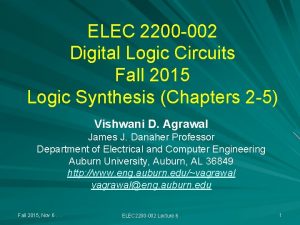 ELEC 2200 002 Digital Logic Circuits Fall 2015