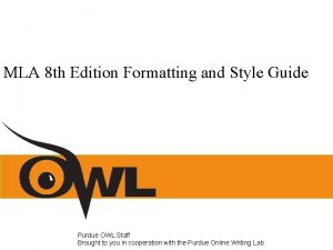 MLA 8 th Edition Formatting and Style Guide