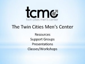 Twin cities men's center