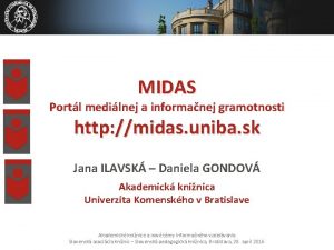 MIDAS Portl medilnej a informanej gramotnosti http midas