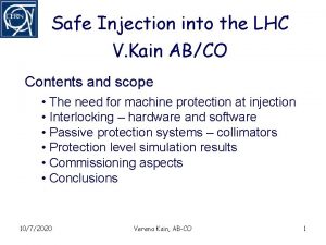 Safe Injection into the LHC V Kain ABCO