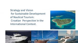 Strategy and Vision for Sustainable Development of Nautical