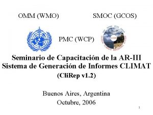 OMM WMO SMOC GCOS PMC WCP Seminario de
