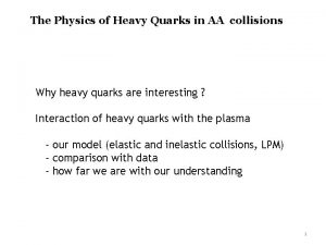 The Physics of Heavy Quarks in AA collisions