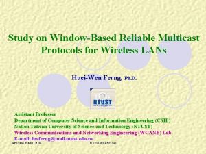 Study on WindowBased Reliable Multicast Protocols for Wireless