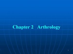 Chapter 2 Arthrology 1 Section 1 The General