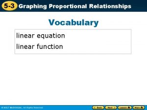 5 3 Graphing Proportional Relationships Vocabulary linear equation